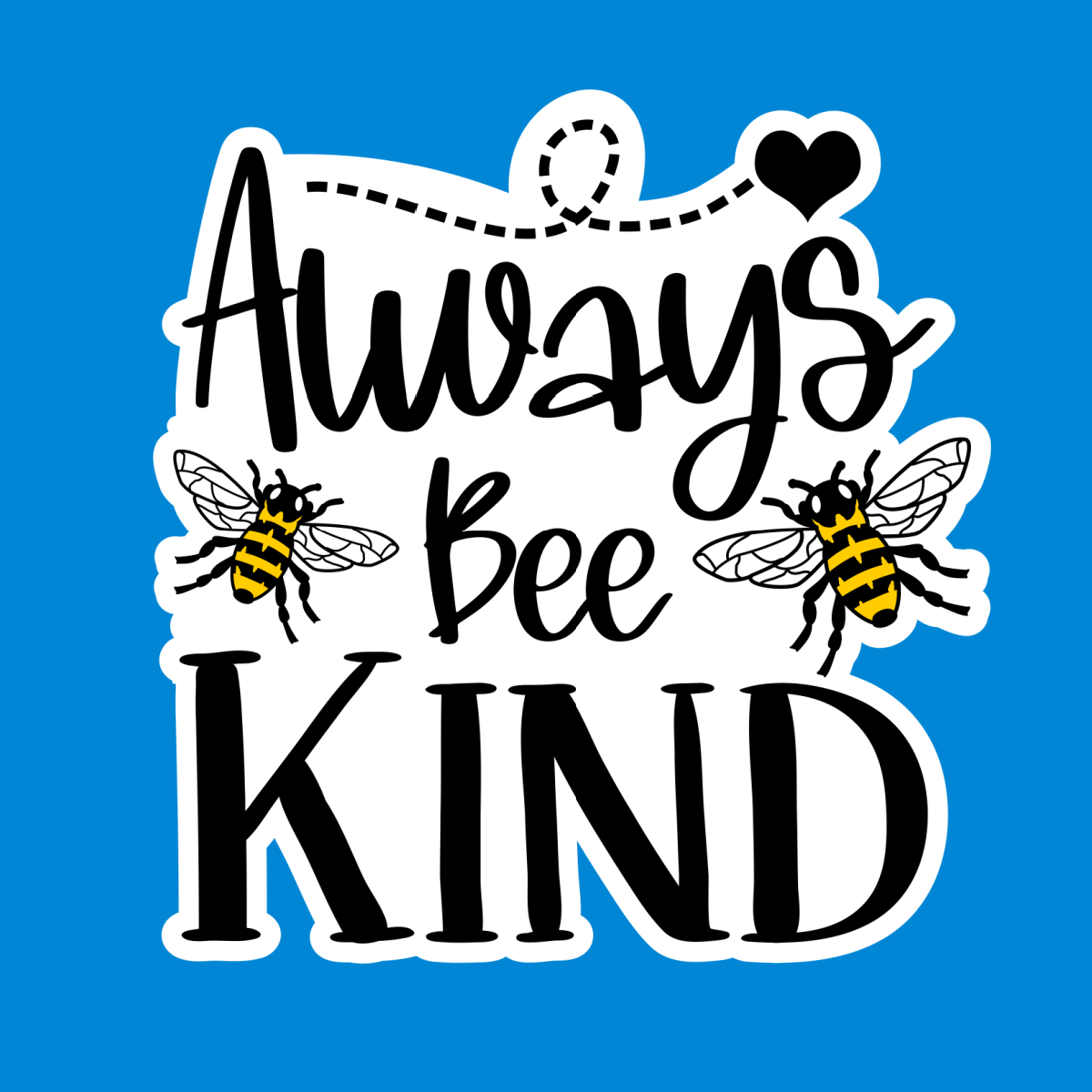 Always Bee Kind Waterproof Vinyl Sticker