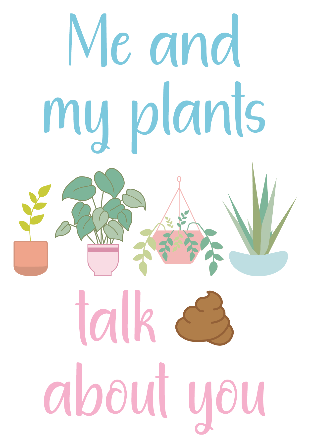 Me and My Plants Talk About You Waterproof Vinyl Sticker