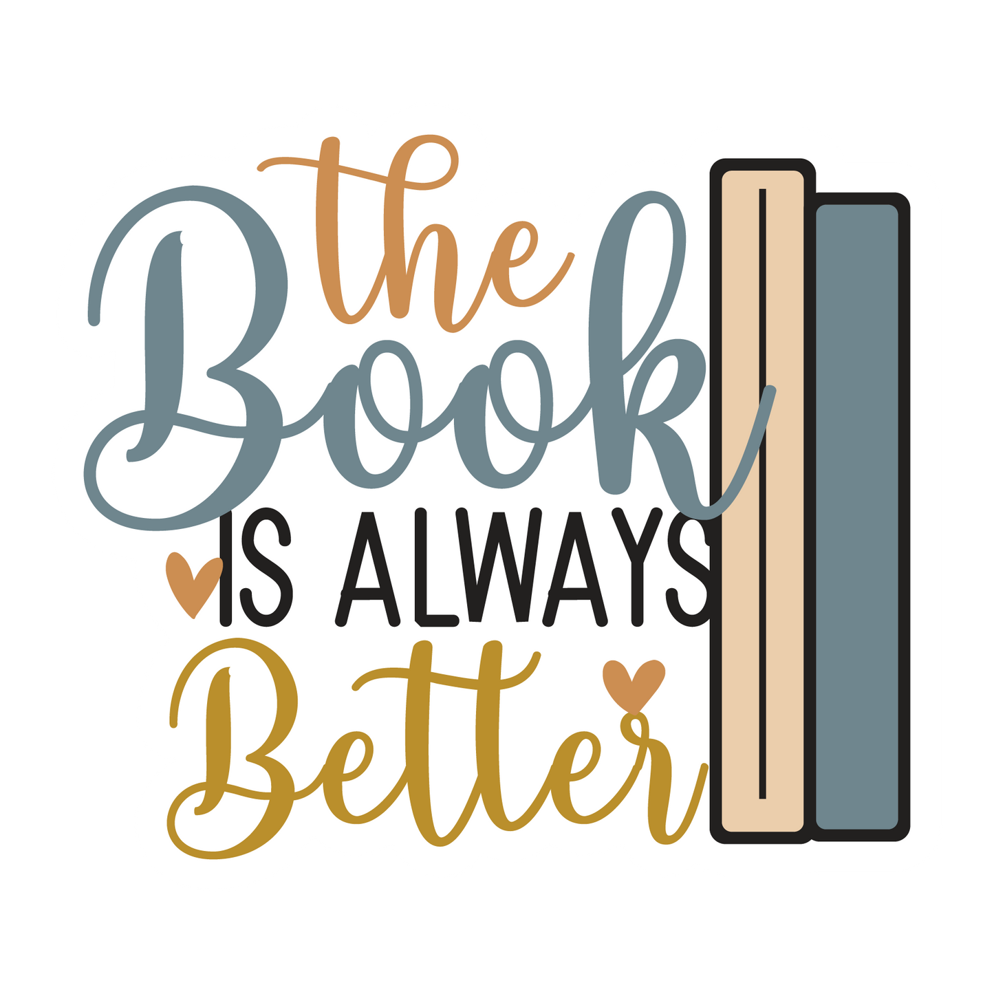 The Book Is Always Better Waterproof Vinyl Sticker